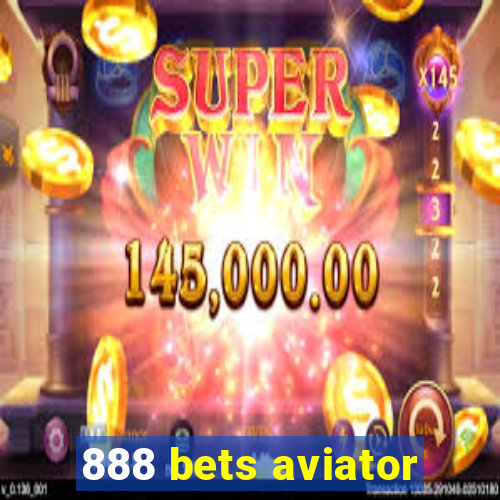 888 bets aviator